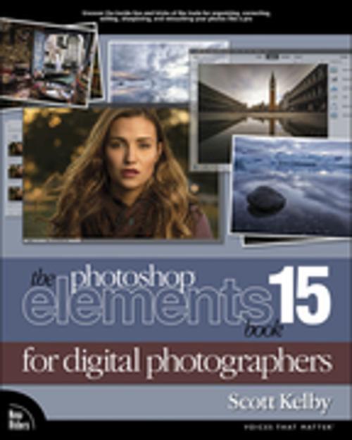 Cover of the book The Photoshop Elements 15 Book for Digital Photographers by Scott Kelby, Pearson Education
