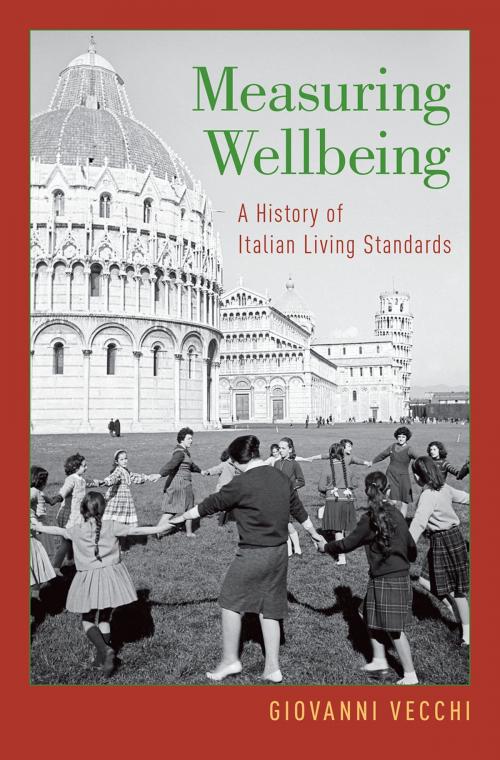 Cover of the book Measuring Wellbeing by Giovanni Vecchi, Oxford University Press