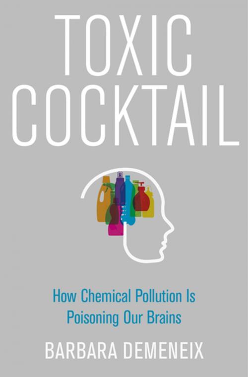 Cover of the book Toxic Cocktail by Barbara Demeneix, Oxford University Press