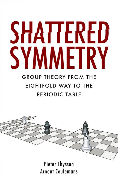 Cover of the book Shattered Symmetry by Pieter Thyssen, Arnout Ceulemans, Oxford University Press