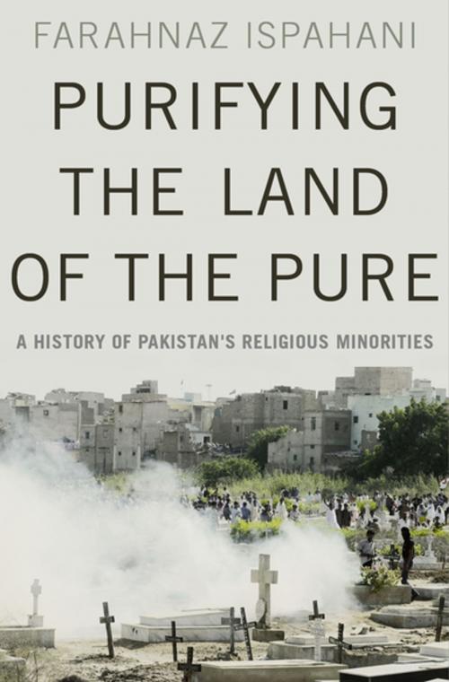 Cover of the book Purifying the Land of the Pure by Farahnaz Ispahani, Oxford University Press