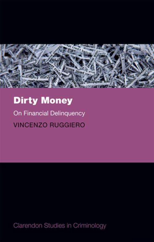 Cover of the book Dirty Money by Vincenzo Ruggiero, OUP Oxford