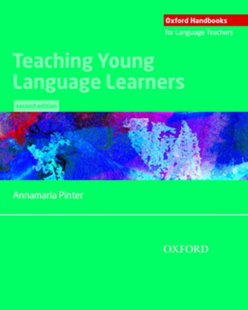 Cover of the book Teaching Young Language Learners, Second Edition by Annamaria Pinter, Oxford University Press