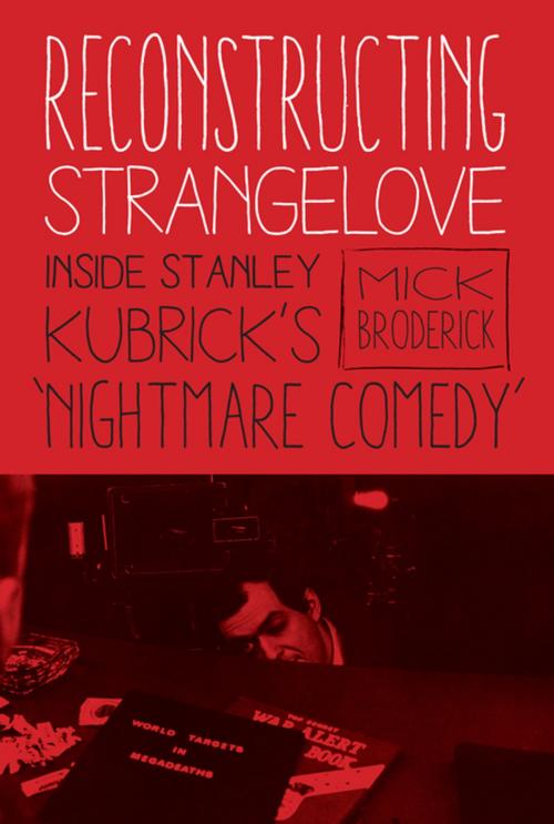 Cover of the book Reconstructing Strangelove by Mick Broderick, Columbia University Press