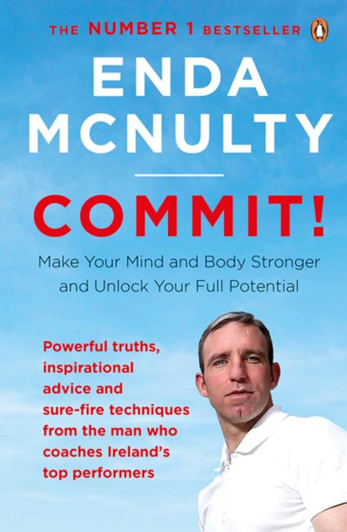 Cover of the book Commit! by Enda McNulty, Penguin Books Ltd