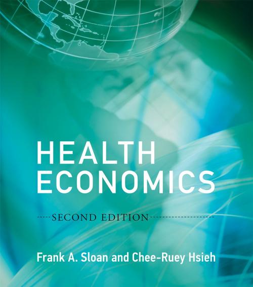 Cover of the book Health Economics by Frank A. Sloan, Chee-Ruey Hsieh, The MIT Press
