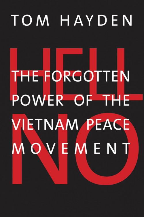 Cover of the book Hell No by Tom Hayden, Yale University Press