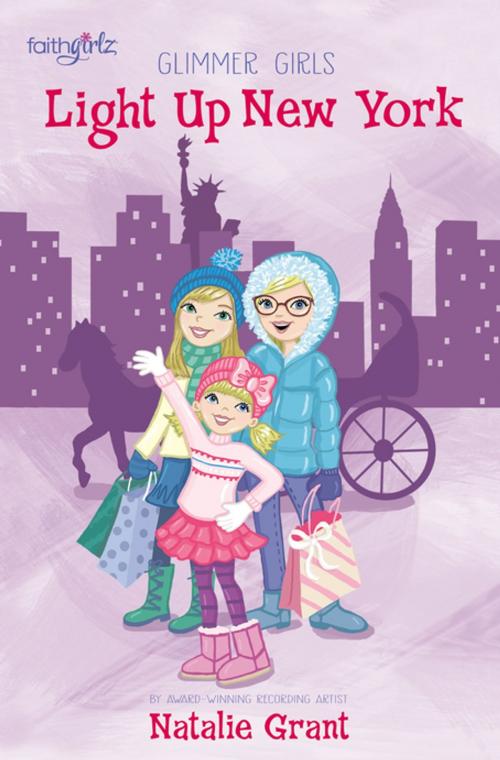 Cover of the book Light Up New York by Natalie Grant, Zonderkidz