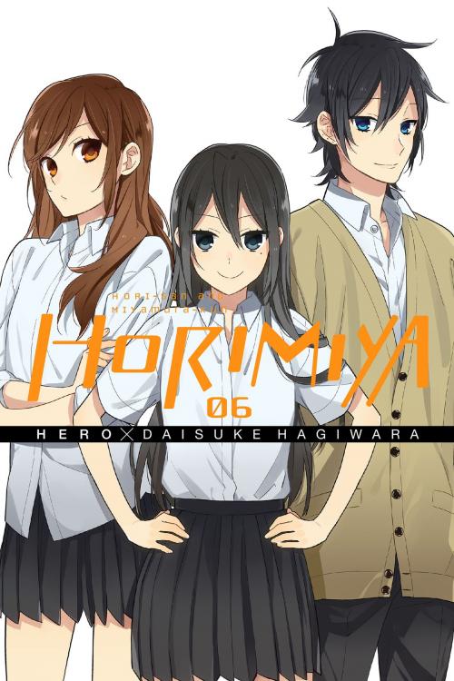 Cover of the book Horimiya, Vol. 6 by HERO, Daisuke Hagiwara, Yen Press