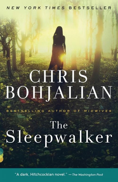 Cover of the book The Sleepwalker by Chris Bohjalian, Knopf Doubleday Publishing Group