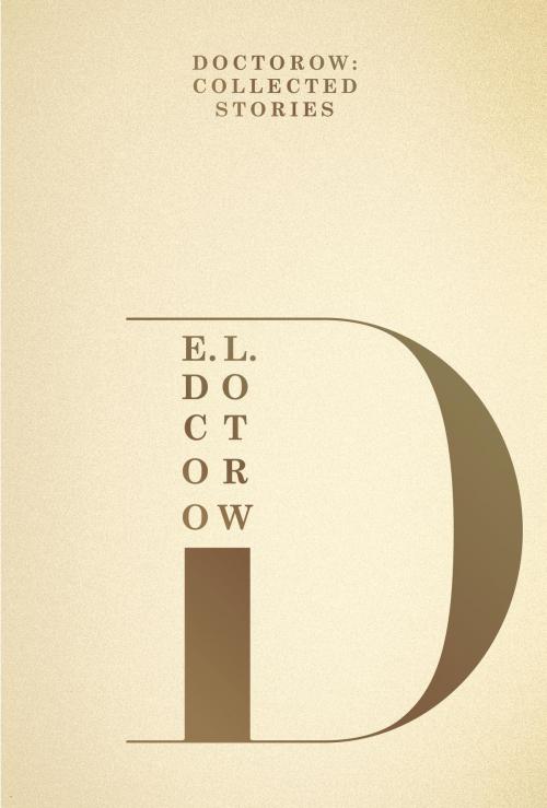 Cover of the book Doctorow: Collected Stories by E.L. Doctorow, Random House Publishing Group