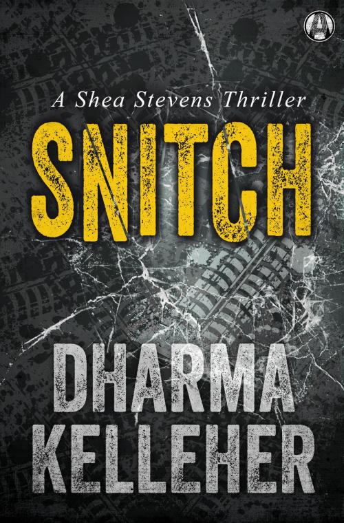 Cover of the book Snitch by Dharma Kelleher, Random House Publishing Group