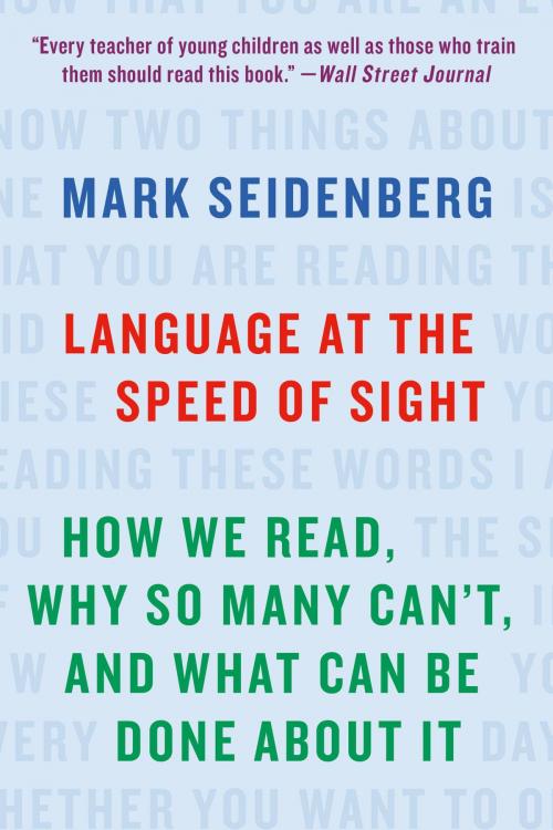Cover of the book Language at the Speed of Sight by Mark Seidenberg, Basic Books