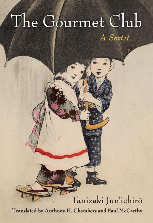 Cover of the book The Gourmet Club by Jun'ichiro Tanizaki Jun'ichiro, University of Michigan Press