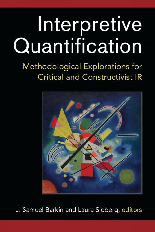 Cover of the book Interpretive Quantification by Laura Sjoberg, J. S Barkin, University of Michigan Press
