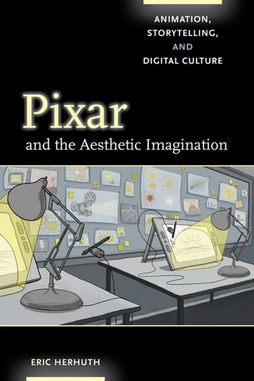 Cover of the book Pixar and the Aesthetic Imagination by Eric Herhuth, University of California Press