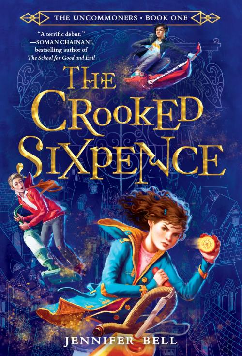 Cover of the book The Uncommoners #1: The Crooked Sixpence by Jennifer Bell, Random House Children's Books