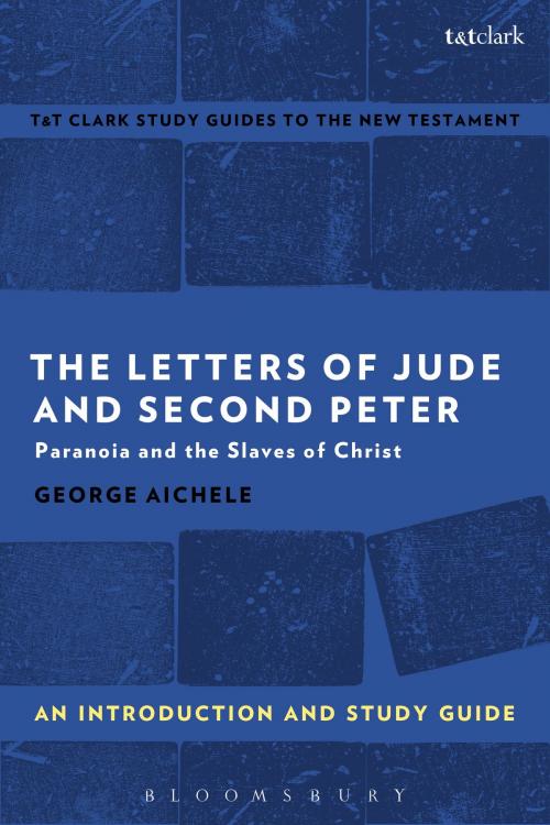 Cover of the book The Letters of Jude and Second Peter: An Introduction and Study Guide by Professor Emeritus George Aichele, Bloomsbury Publishing
