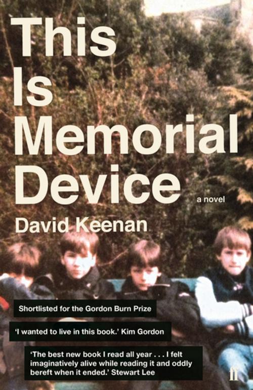 Cover of the book This Is Memorial Device by David Keenan, Faber & Faber