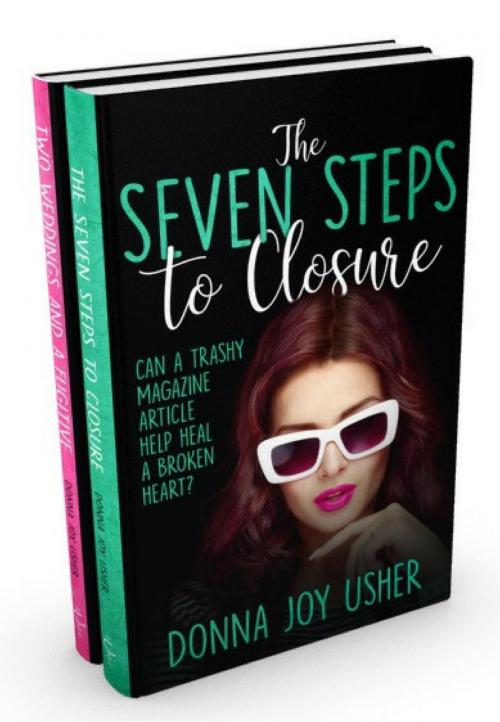 Cover of the book Two Weddings and a Fugitive (Book 4 in The Chanel Series) Plus The Seven Steps to Closure by Donna Joy Usher, Donna Joy Usher