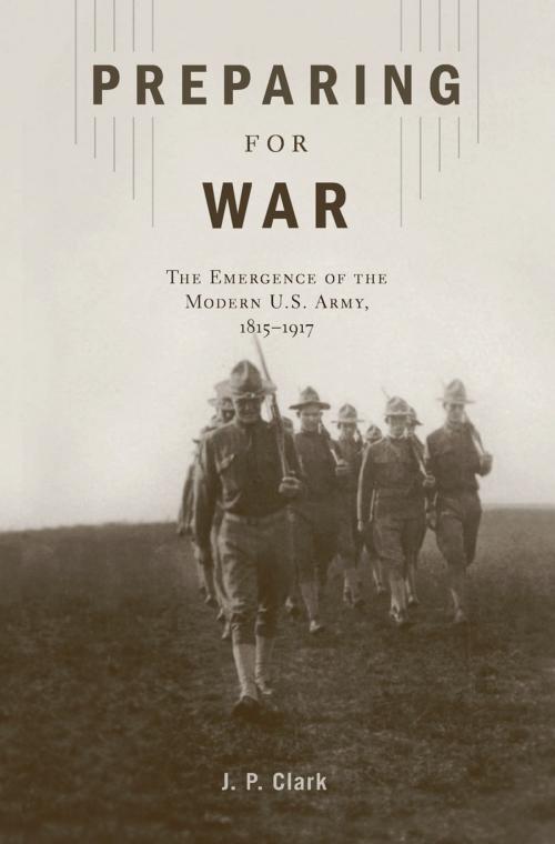 Cover of the book Preparing for War by J. P. Clark, Harvard University Press