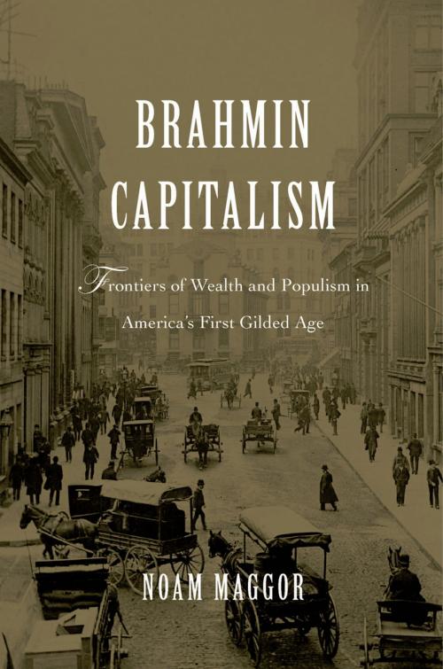 Cover of the book Brahmin Capitalism by Noam Maggor, Harvard University Press
