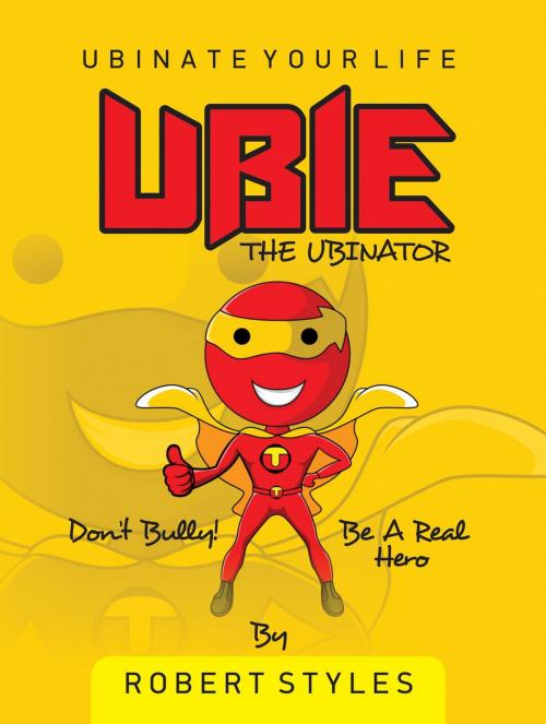 Cover of the book UBIE by Robert Lee Styles, Rolest PI