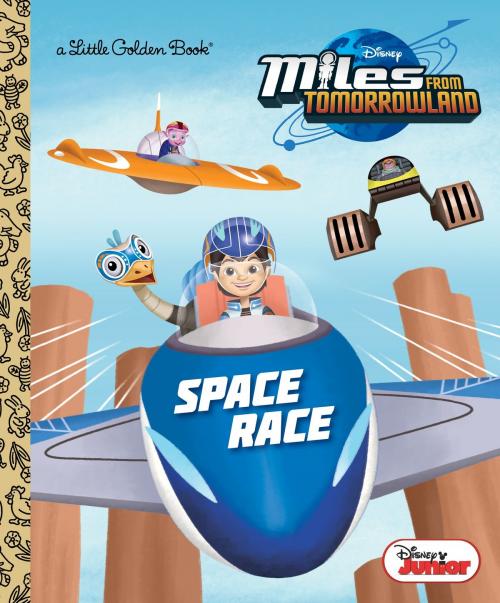 Cover of the book Space Race (Disney Junior: Miles From Tomorrowland) by Lauren Forte, Random House Children's Books