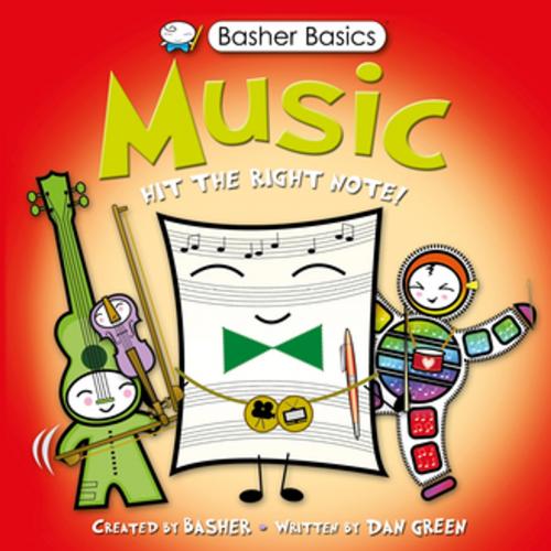 Cover of the book Basher Basics: Music by Simon Basher, Dan Green, Kingfisher