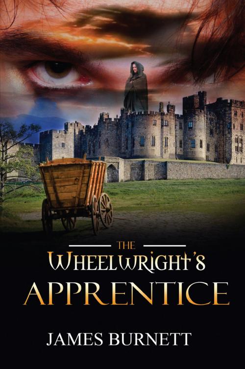 Cover of the book The Wheelwright's Apprentice by James Burnett, M-Y Books