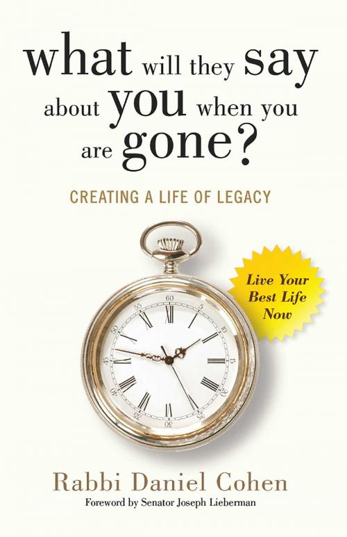 Cover of the book What Will They Say About You When You're Gone? by Rabbi Daniel Cohen, Health Communications Inc