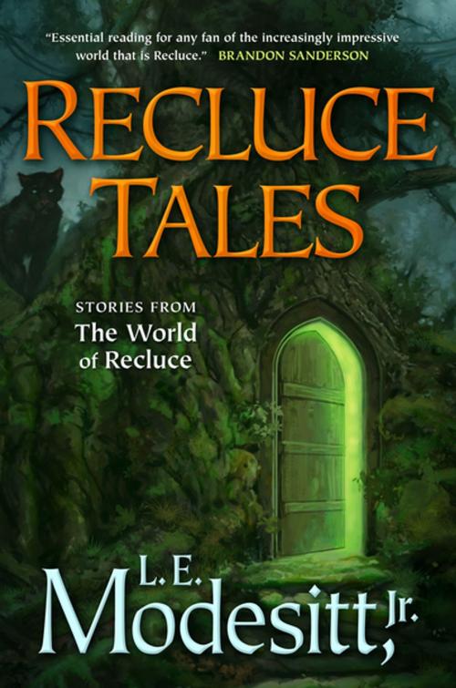 Cover of the book Recluce Tales by L. E. Modesitt Jr., Tom Doherty Associates