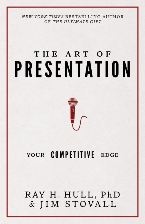 Cover of the book The Art of Presentation by Jim Stovall, Raymond H. Hull, Sound Wisdom