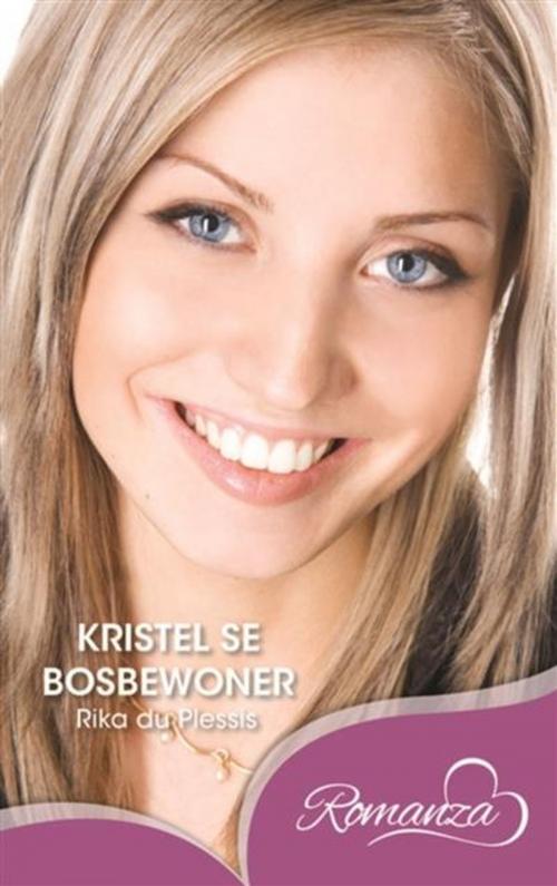 Cover of the book Kristel se bosbewoner by Rika du Plessis, LAPA Uitgewers
