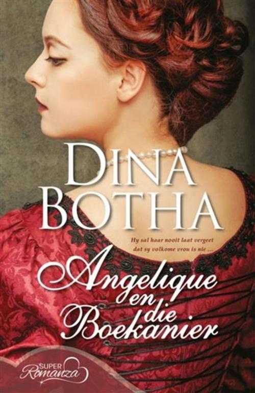 Cover of the book Angelique en die boekanier by Dina Botha, LAPA Uitgewers