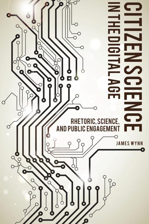 Cover of the book Citizen Science in the Digital Age by James Wynn, University of Alabama Press