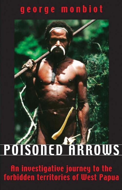 Cover of the book Poisoned Arrows by George Monbiot, UIT Cambridge Ltd.