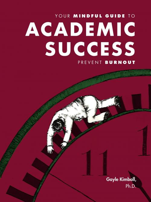 Cover of the book Your Mindful Guide to Academic Success by Gayle Kimball, Equality Press