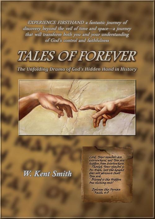 Cover of the book Tales of Forever by W. Kent Smith, Lodestar Cinema Creations