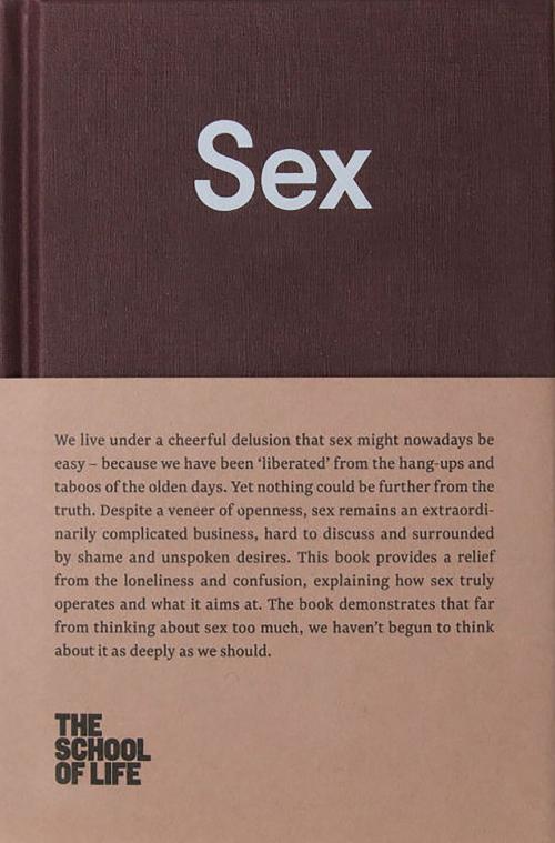 Cover of the book Sex by The School of Life, The School of Life Press