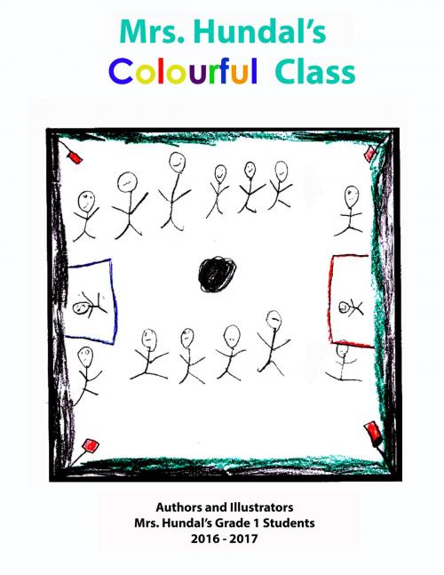 Cover of the book Mrs. Hundal's Colourful Class by Mrs. Hundal, Dance In The Rain Publishing