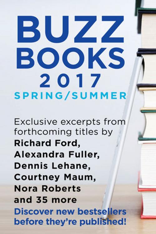 Cover of the book Buzz Books 2017: Spring/Summer by Publishers Lunch, Publishers Lunch