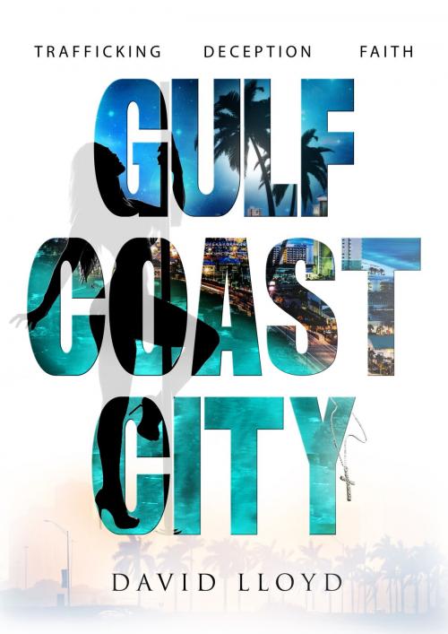 Cover of the book Gulf Coast City by David Lloyd, David Lloyd