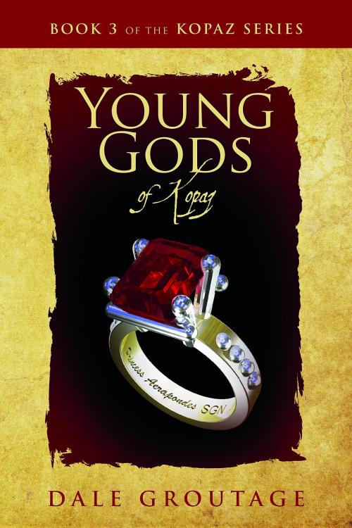 Cover of the book Young Gods of Kopaz by Dale Groutage, The Kopaz Series