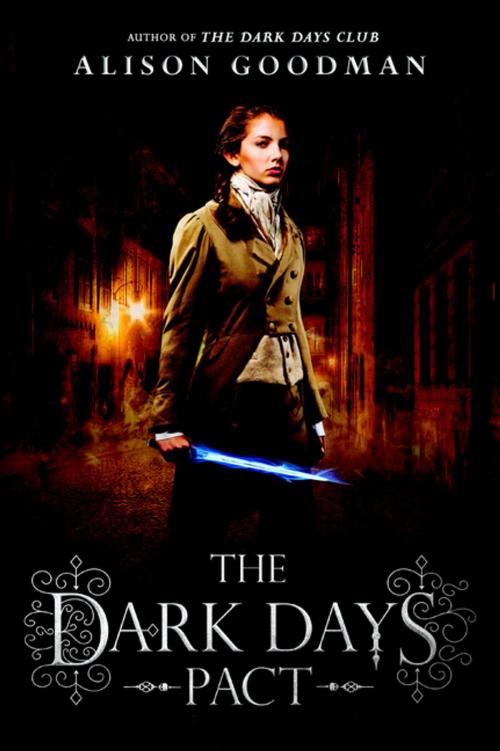 Cover of the book The Dark Days Pact by Alison Goodman, Penguin Young Readers Group