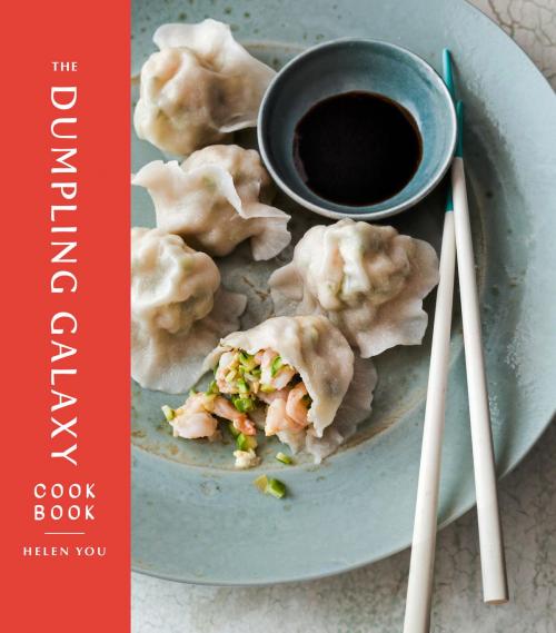 Cover of the book The Dumpling Galaxy Cookbook by Helen You, Max Falkowitz, Potter/Ten Speed/Harmony/Rodale