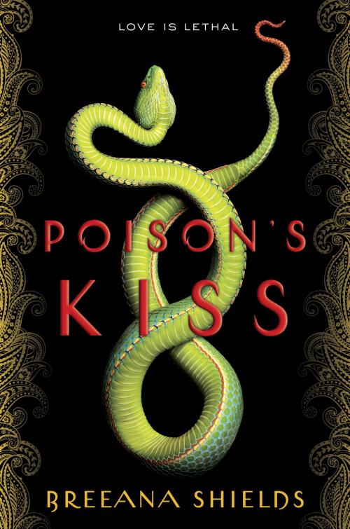 Cover of the book Poison's Kiss by Breeana Shields, Random House Children's Books