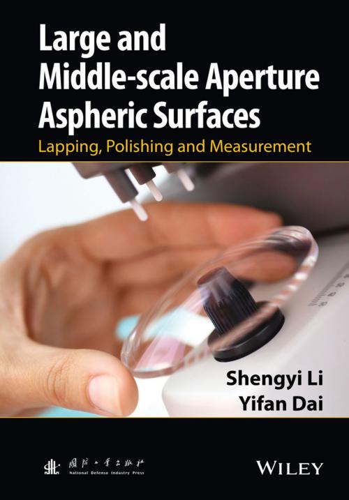 Cover of the book Large and Middle-scale Aperture Aspheric Surfaces by Shengyi Li, Yifan Dai, Wiley