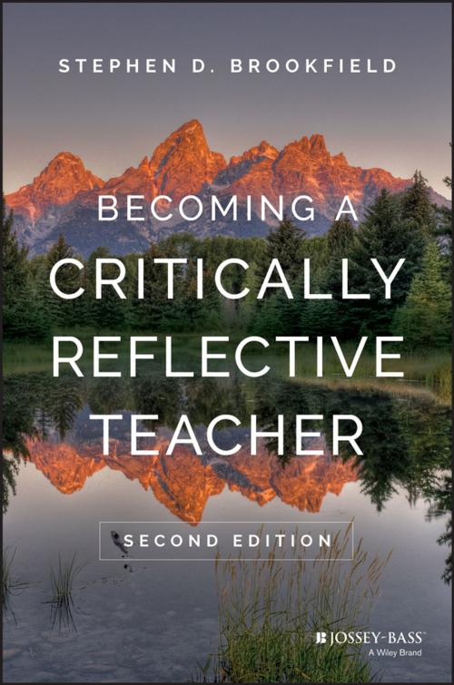 Cover of the book Becoming a Critically Reflective Teacher by Stephen D. Brookfield, Wiley