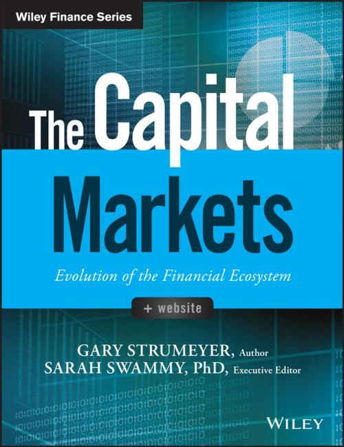 Cover of the book The Capital Markets by Gary Strumeyer, Sarah Swammy, Wiley